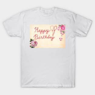 Happy Birthday Flowers T-Shirt